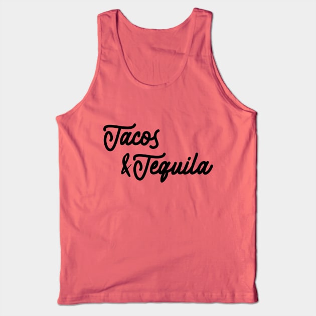 Tacos and tequila lover Tank Top by thegoldenyears